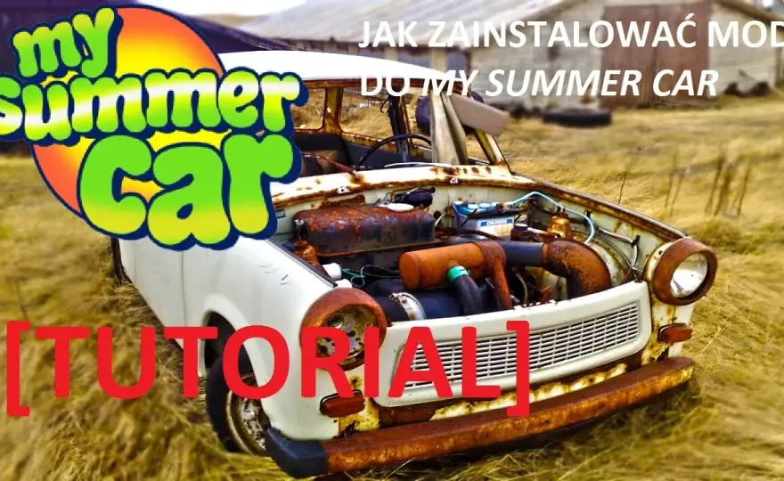 Jak pobrać mody do My Summer Car i cieszyć się nowymi możliwościami