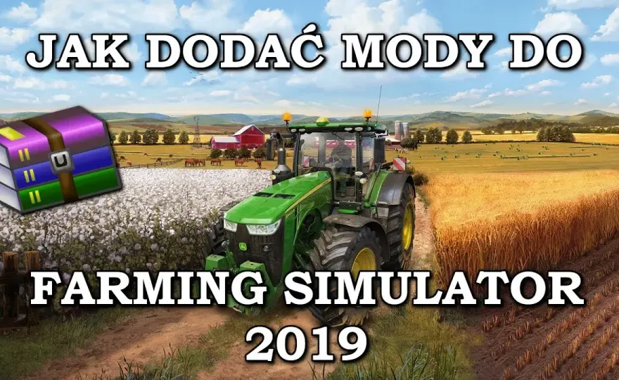 Jak zainstalować mody do Farming Simulator 19 i uniknąć problemów
