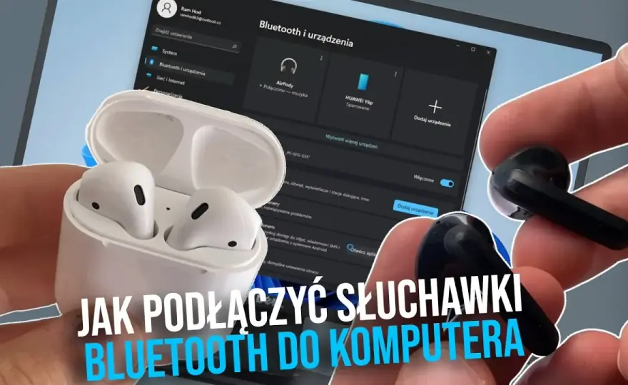 Jak podłączyć słuchawki Bluetooth do komputera – proste kroki i rozwiązania problemów